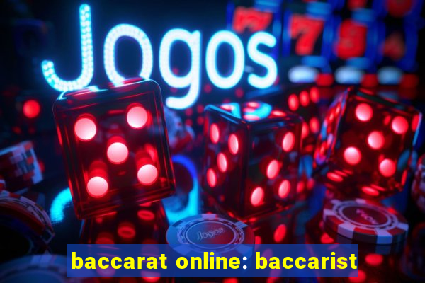 baccarat online: baccarist