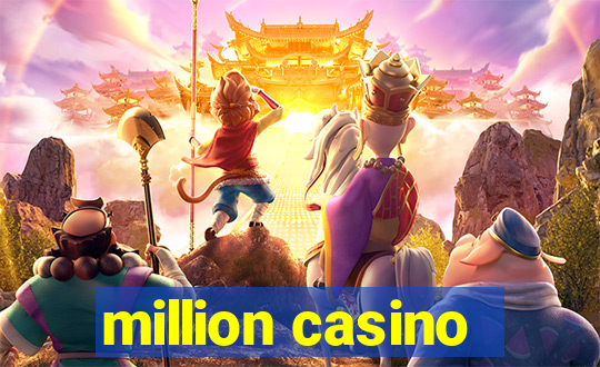 million casino