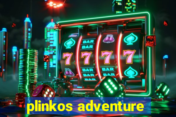 plinkos adventure