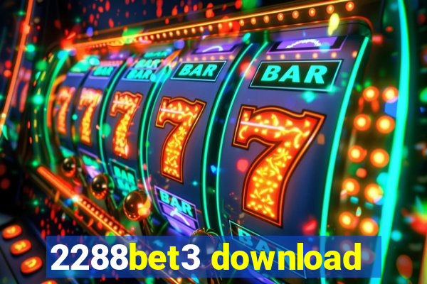 2288bet3 download