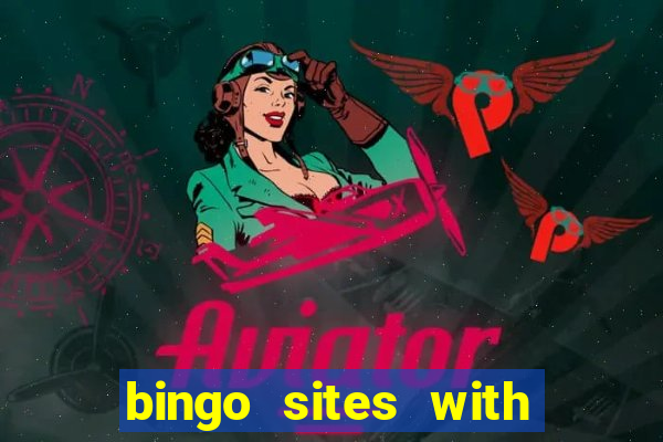 bingo sites with newbie rooms