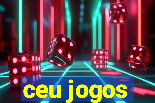 ceu jogos