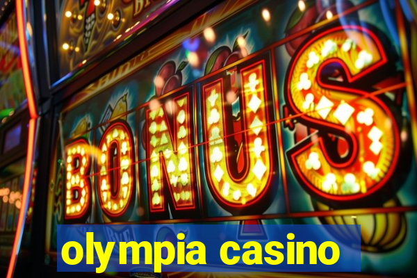 olympia casino