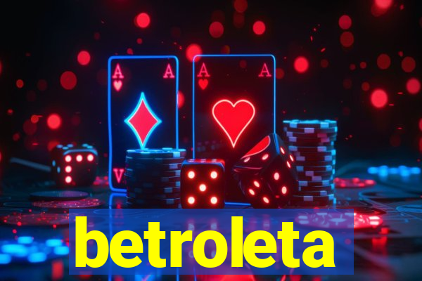 betroleta