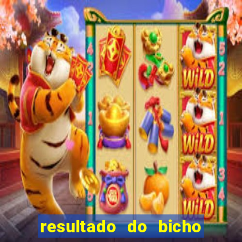 resultado do bicho de hoje das 10 horas