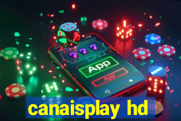 canaisplay hd