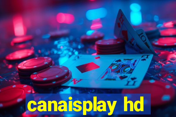 canaisplay hd