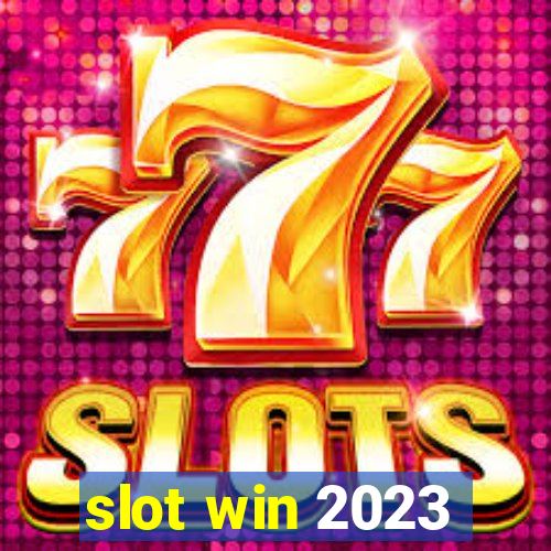 slot win 2023