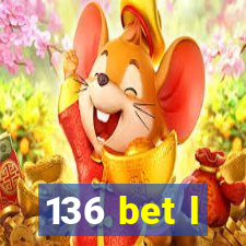 136 bet l