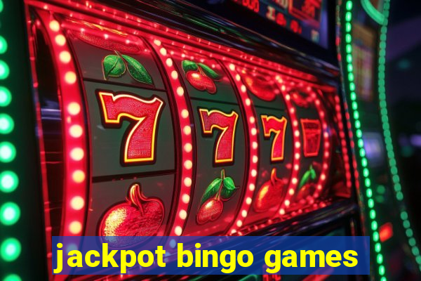 jackpot bingo games