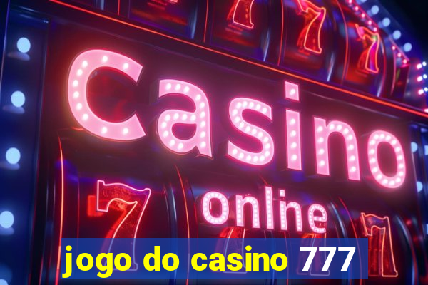 jogo do casino 777