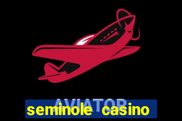 seminole casino hollywood florida