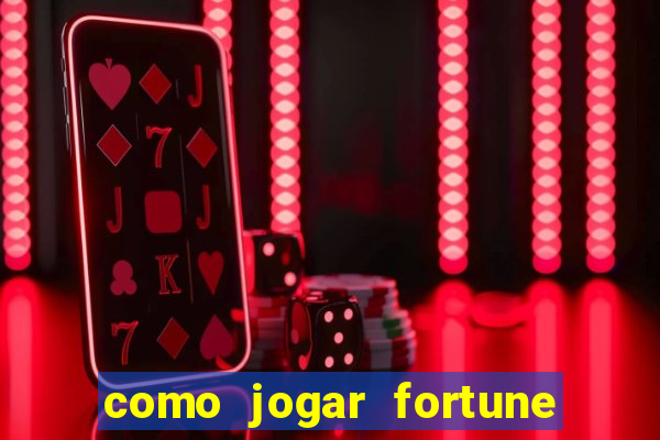 como jogar fortune tiger no modo demo