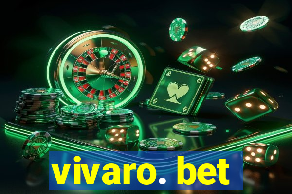 vivaro. bet