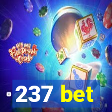 237 bet