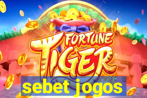 sebet jogos