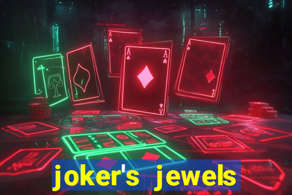 joker's jewels melhor horário para jogar