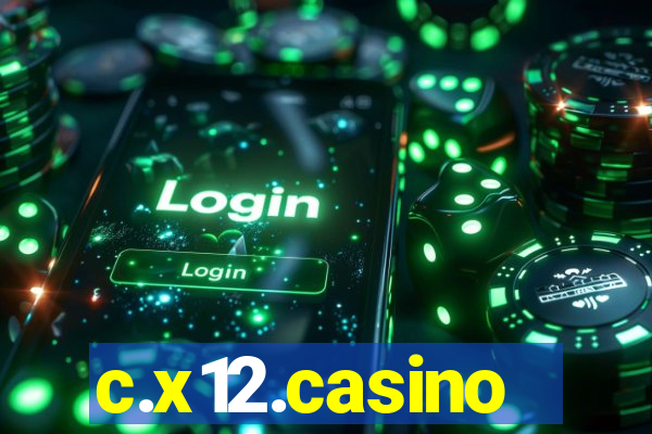 c.x12.casino