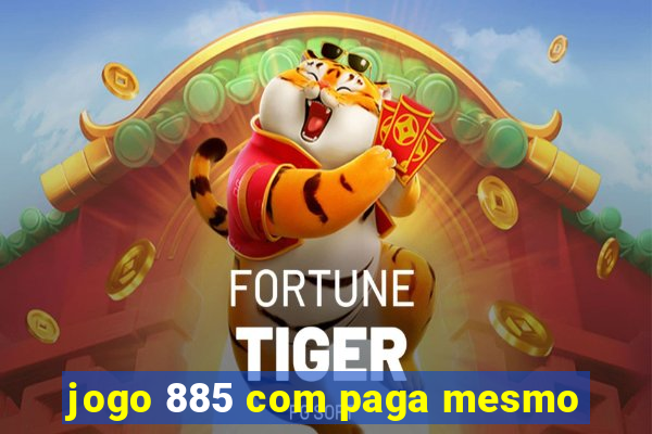 jogo 885 com paga mesmo