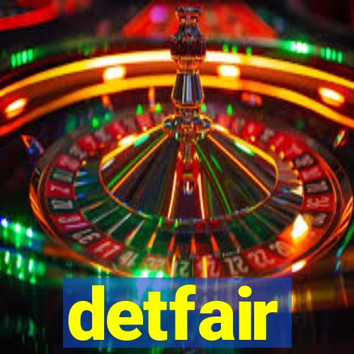 detfair