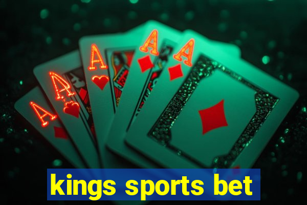 kings sports bet