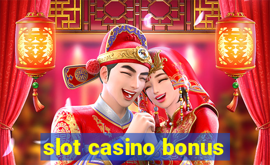 slot casino bonus