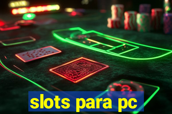 slots para pc