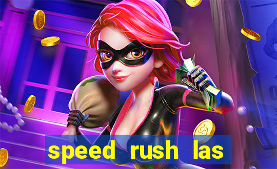 speed rush las vegas slots