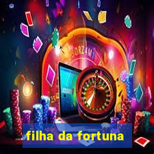 filha da fortuna