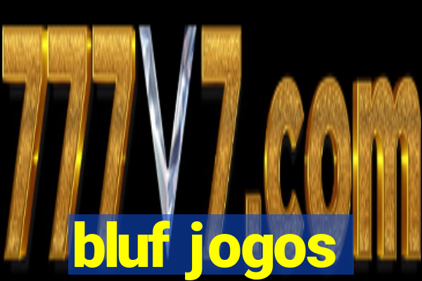 bluf jogos