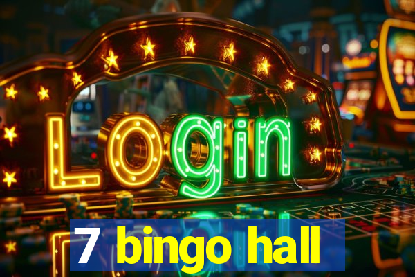 7 bingo hall