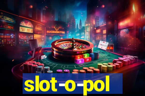 slot-o-pol