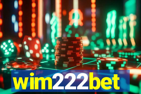 wim222bet