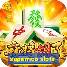 superrico slots