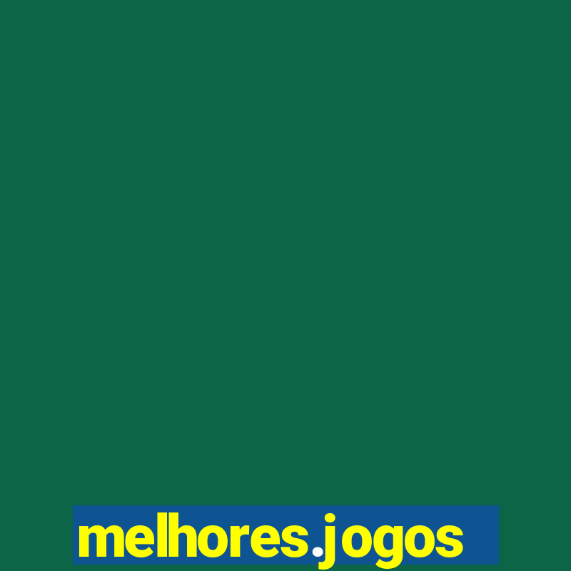 melhores.jogos