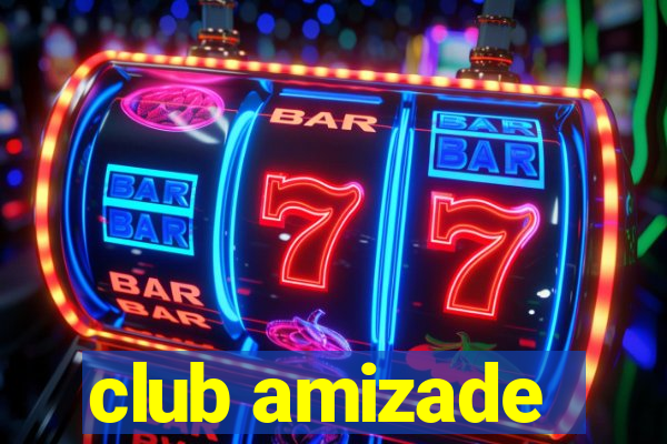 club amizade