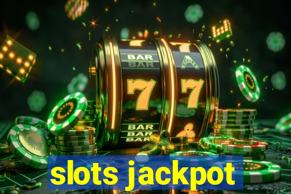 slots jackpot