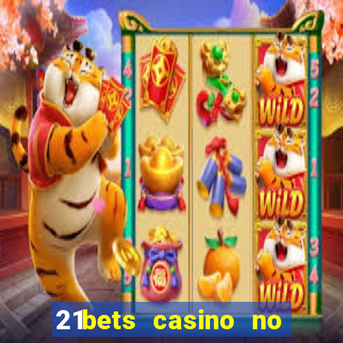 21bets casino no deposit bonus