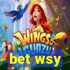 bet wsy