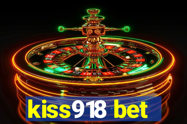 kiss918 bet