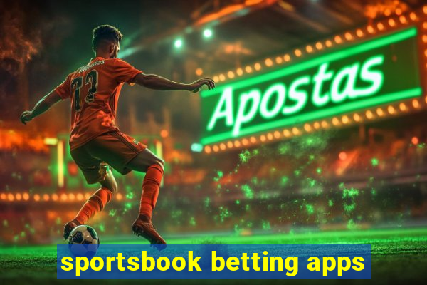 sportsbook betting apps