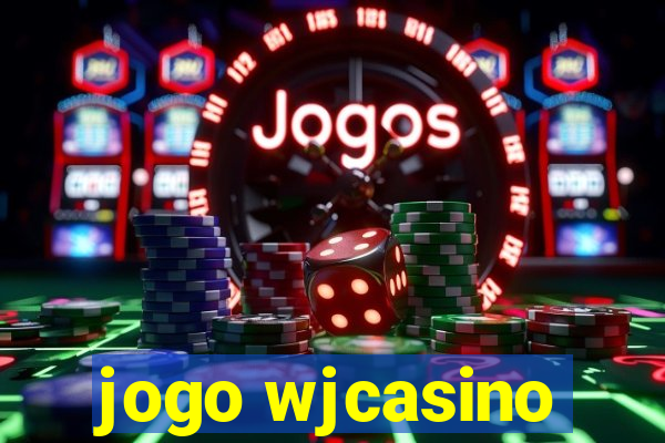 jogo wjcasino