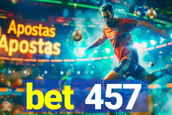 bet 457