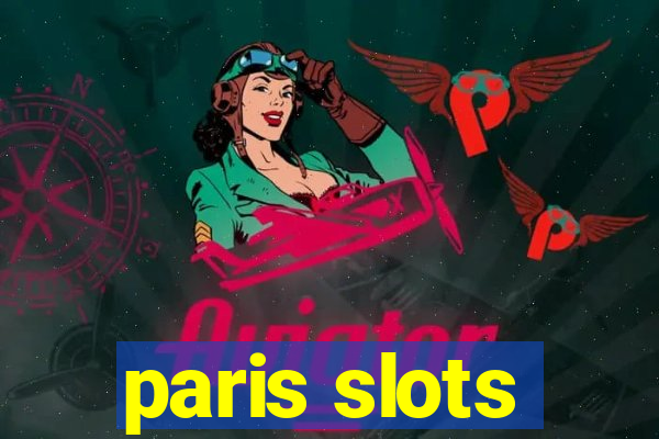 paris slots