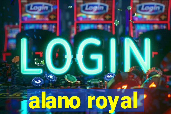 alano royal