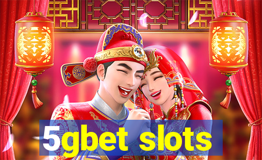 5gbet slots