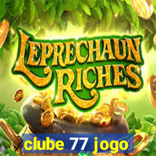 clube 77 jogo