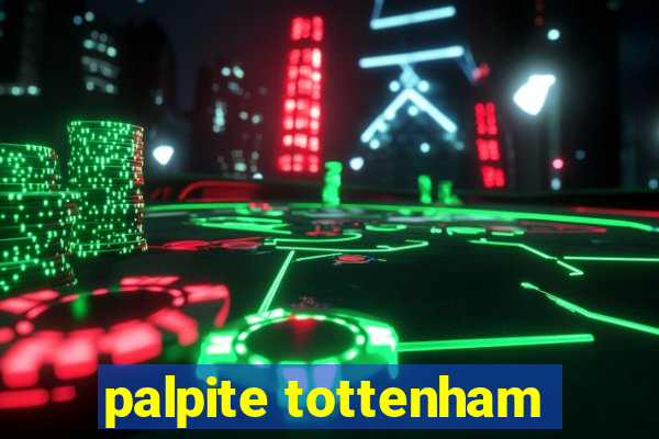 palpite tottenham