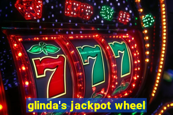 glinda's jackpot wheel