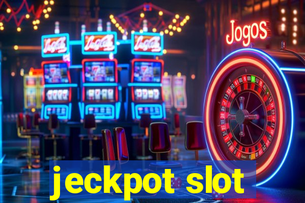 jeckpot slot